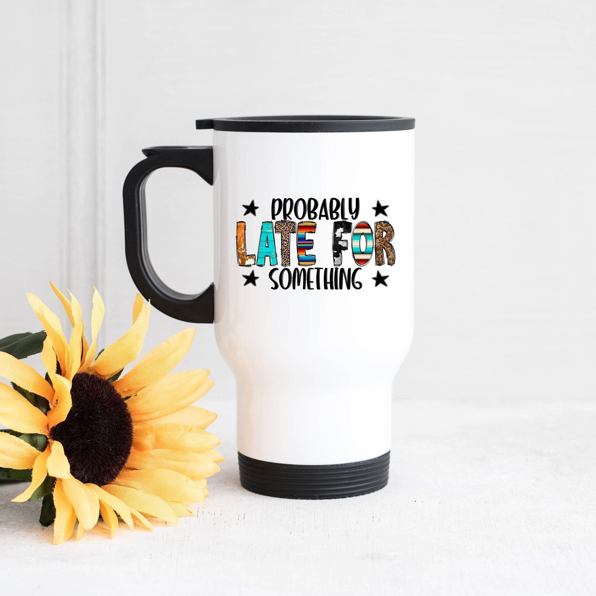 Probably Late Travel Mug