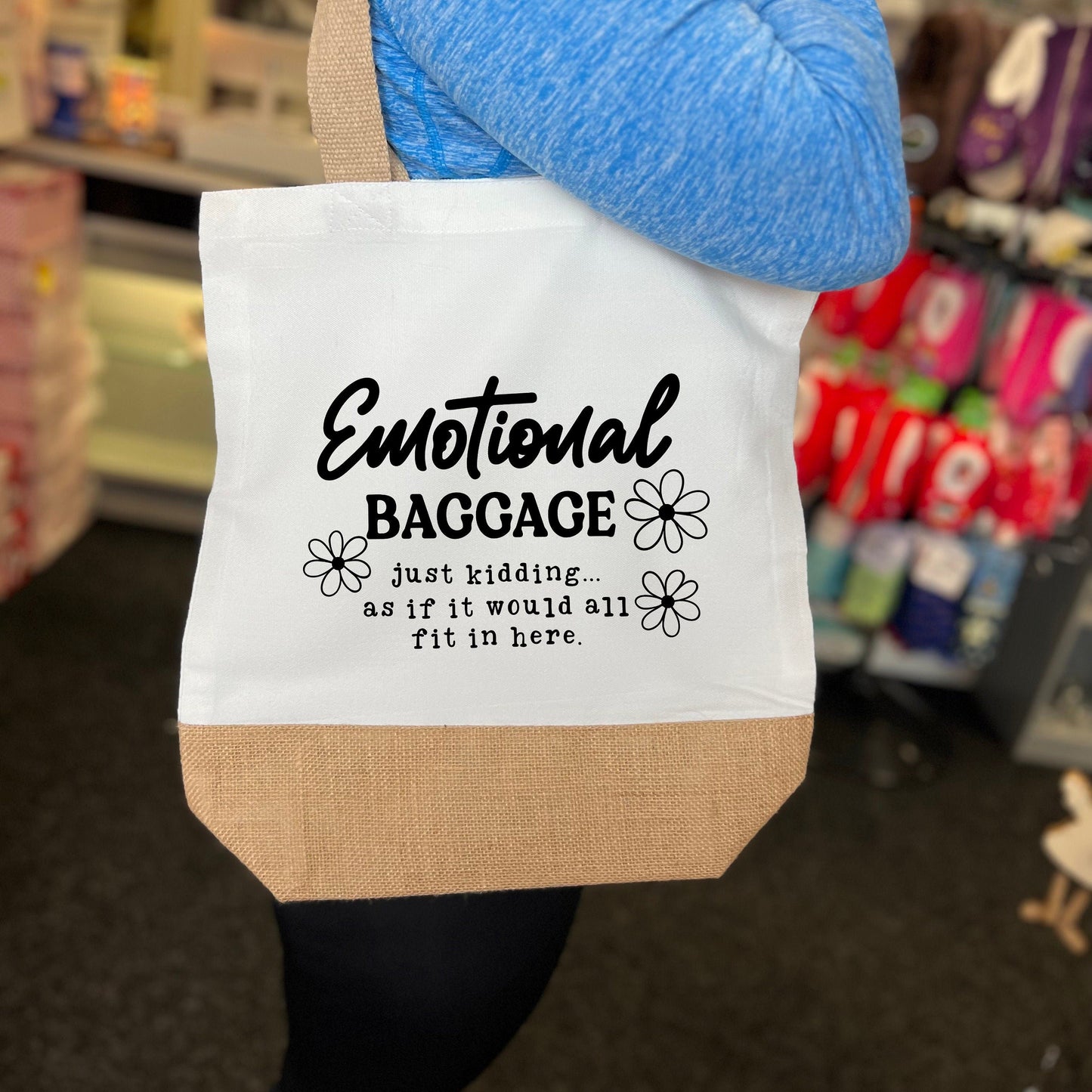 Funny Quote Jute Bag, Funny Tote Bag, Emotional Baggage Tote, Funny Quote Gift, Christmas/Birthday Funny Gift, Emotional Baggage Tote Bag